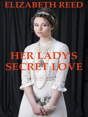 cover image of Her Lady's Secret Love